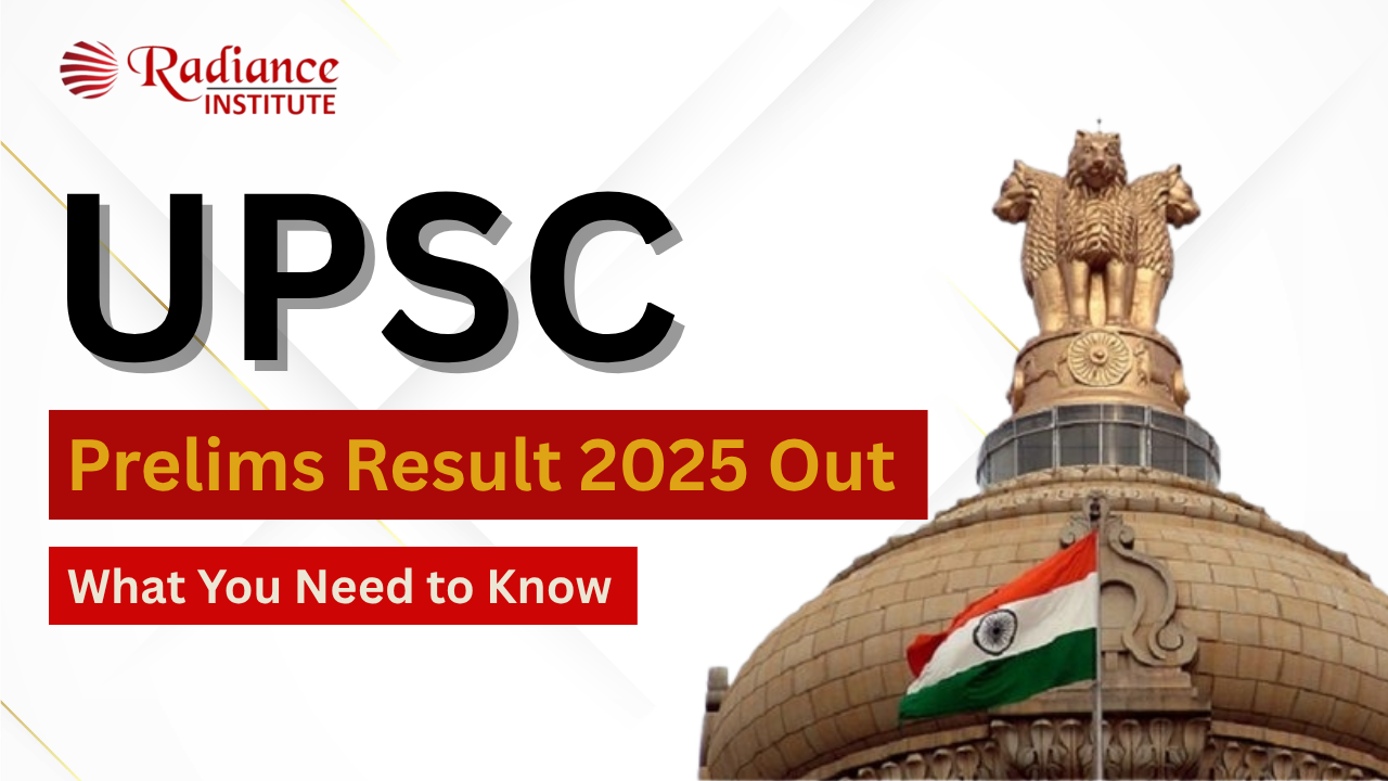 UPSC Prelims Result 2025 Out – What You Need to Know